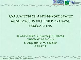 EVALUATION OF A NON-HYDROSTATIC MESOSCALE MODEL FOR DISCHARGE FORECASTING