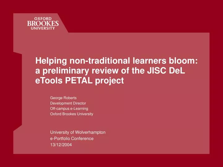 helping non traditional learners bloom a preliminary review of the jisc del etools petal project