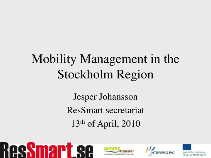 mobility management in the stockholm region