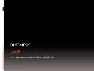 duffmen s 2008