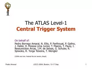 The ATLAS Level-1 Central Trigger System
