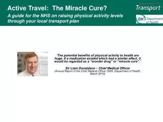 Active Travel: The Miracle Cure?