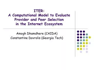 ITER: A Computational Model to Evaluate Provider and Peer Selection in the Internet Ecosystem