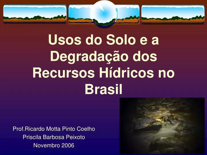 usos do solo e a degrada o dos recursos h dricos no brasil