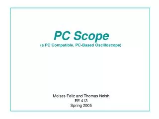 PC Scope (a PC Compatible, PC-Based Oscilloscope)