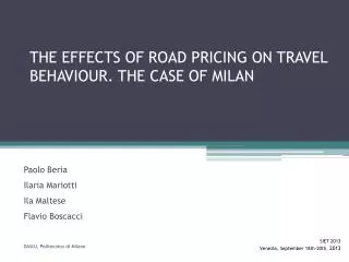 The effects of road pricing on travel behaviour. The case of Milan