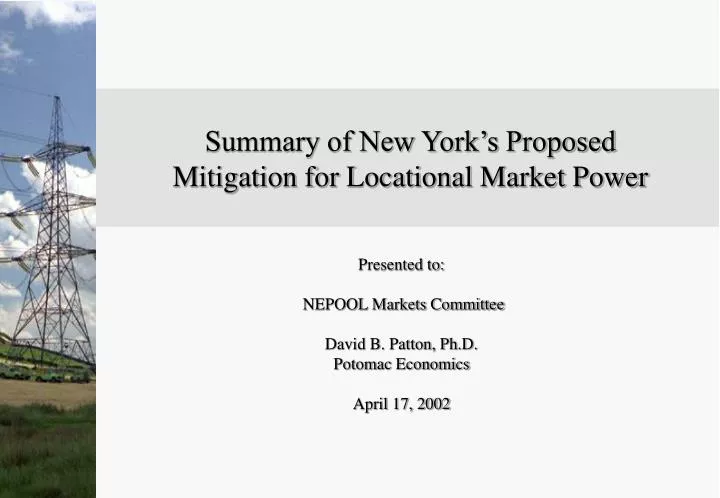 summary of new york s proposed mitigation for locational market power