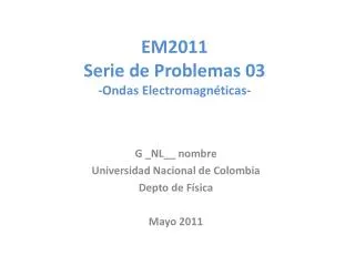 em2011 serie de problemas 03 ondas electromagn ticas