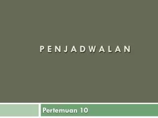 p e n j a d w a l a n