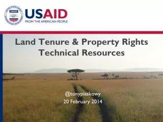 Land Tenure &amp; Property Rights Technical Resources