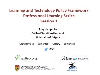 Tony Hampshire Galileo Educational Network University of Calgary