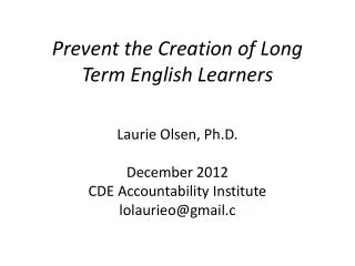 Prevent the Creation of Long Term English Learners