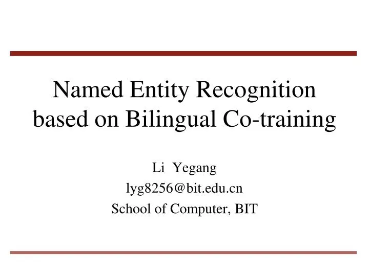 named entity recognition based on bilingual co training