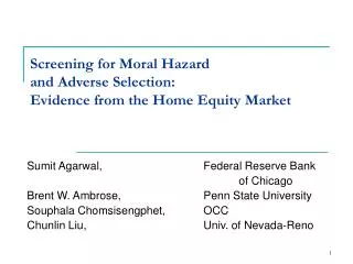 Screening for Moral Hazard and Adverse Selection: Evidence from the Home Equity Market