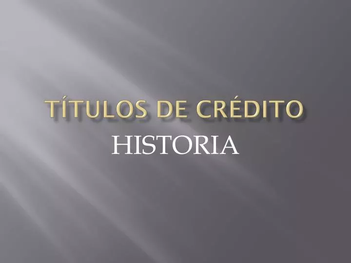 Ppt Títulos De Crédito Powerpoint Presentation Free Download Id4224704 4153