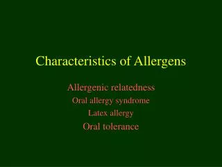 Characteristics of Allergens