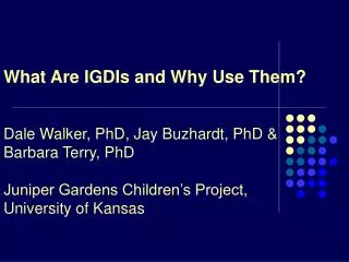 Infant IGDI Development Team