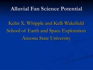 Alluvial Fan Science Potential