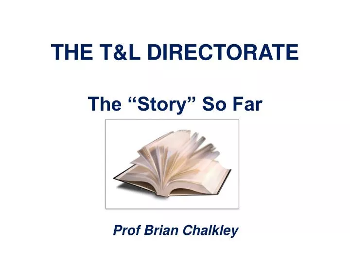 the t l directorate