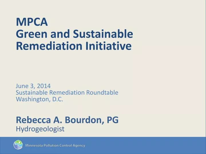mpca green and sustainable remediation initiative