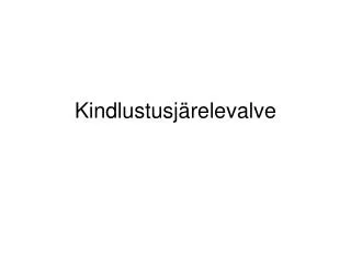 kindlustusj relevalve