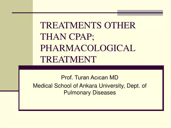 treatments other than cpap pharmacological treatment