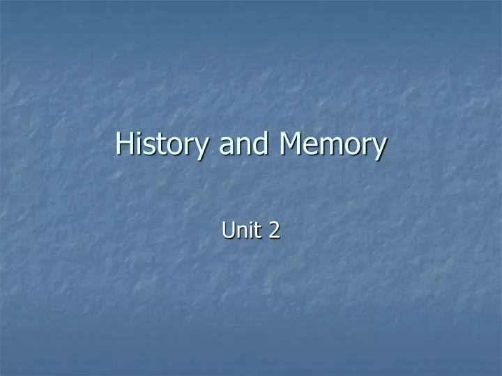 history and memory