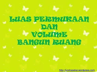 luas permukaan dan volume bangun ruang