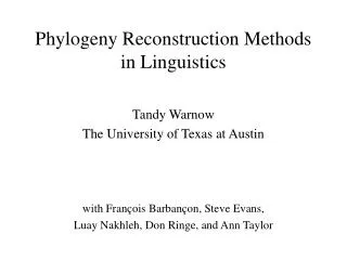 Phylogeny Reconstruction Methods in Linguistics