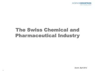 The Swiss Chemical and Pharmaceutical Industry