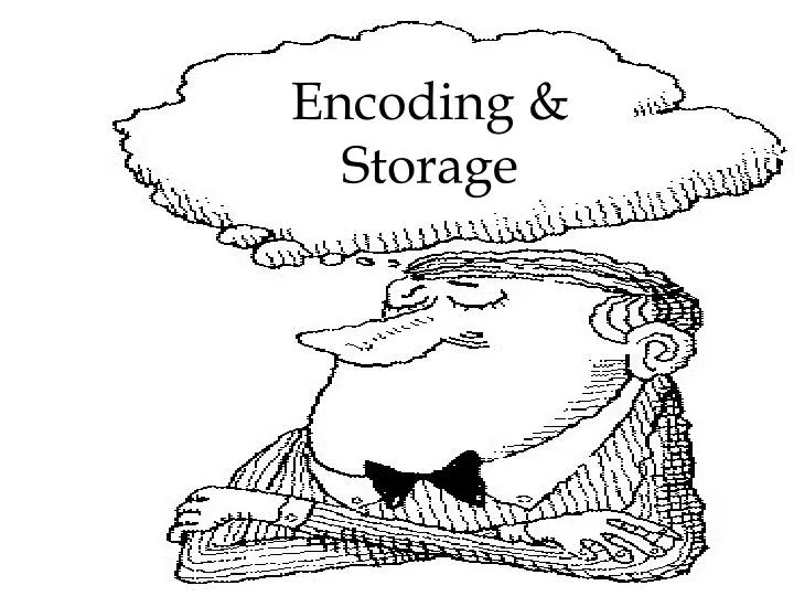 encoding storage