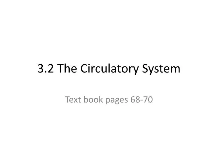 3 2 the circulatory system