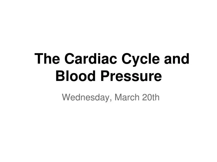 the cardiac cycle and blood pressure