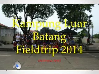 Kampung Luar Batang Fieldtrip 2014