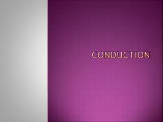 Conduction