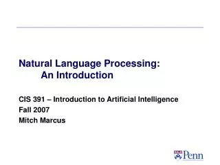 Natural Language Processing: 	An Introduction