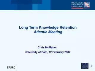 Long Term Knowledge Retention Atlantic Meeting