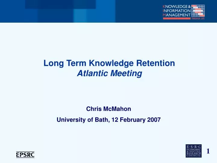 long term knowledge retention atlantic meeting