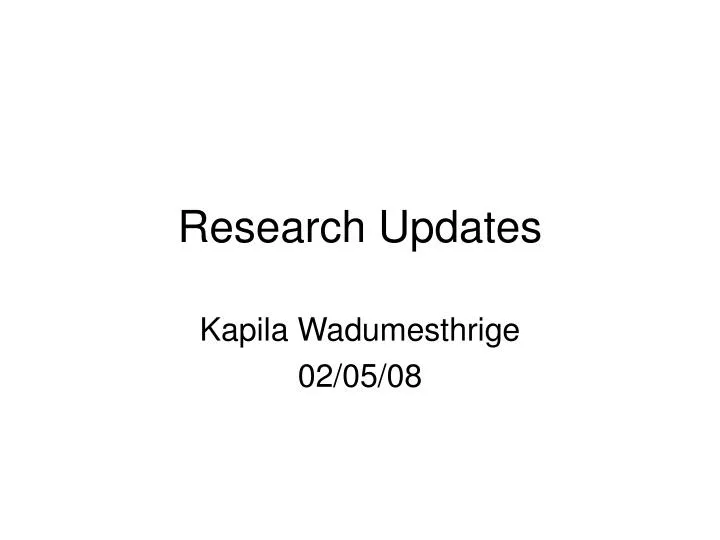 research updates