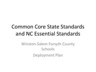 Common Core State Standards and NC Essential Standards