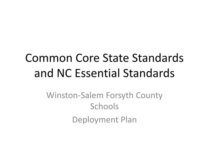 common core state standards and nc essential standards