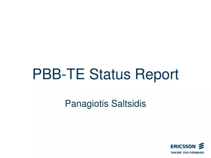 pbb te status report
