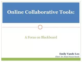 A Focus on Blackboard