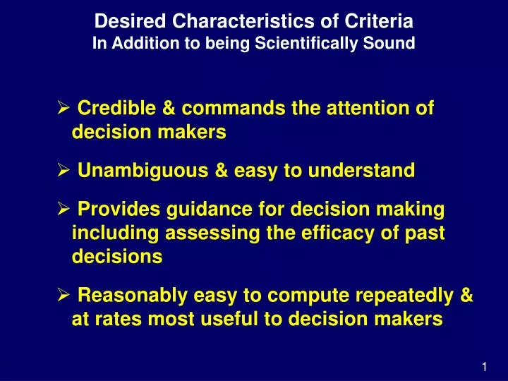 desired characteristics of criteria in addition to being scientifically sound