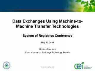 Data Exchanges Using Machine-to-Machine Transfer Technologies