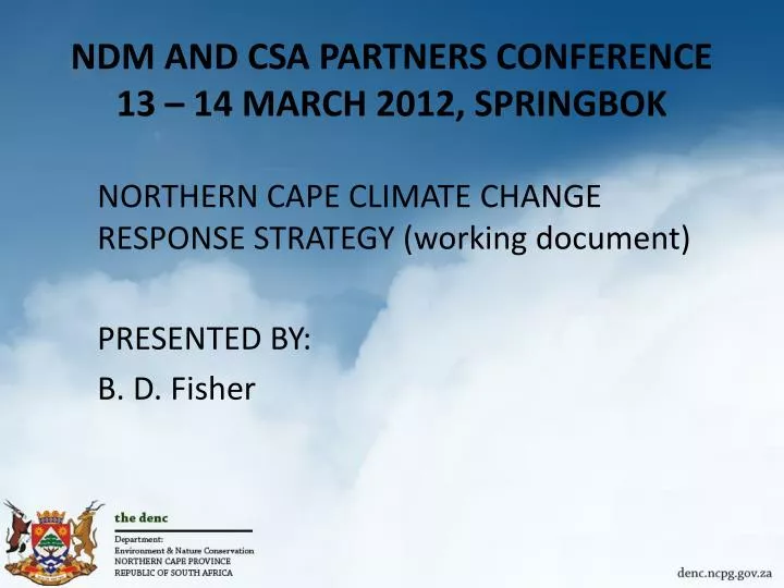ndm and csa partners conference 13 14 march 2012 springbok