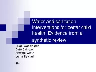 Water and sanitation interventions for better child health: Evidence from a synthetic review