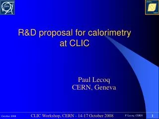 R&amp;D proposal for calorimetry at CLIC