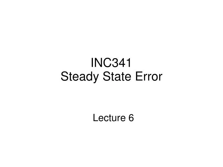 inc341 steady state error