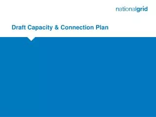 Draft Capacity &amp; Connection Plan